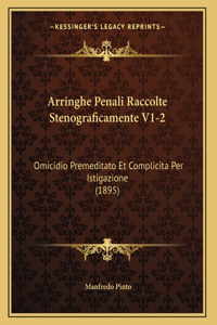 Arringhe Penali Raccolte Stenograficamente V1-2