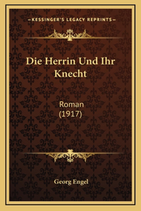 Die Herrin Und Ihr Knecht