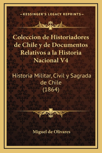 Coleccion de Historiadores de Chile y de Documentos Relativos a la Historia Nacional V4
