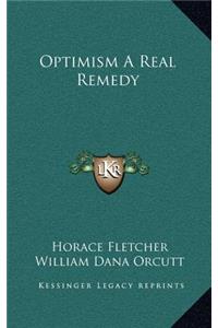 Optimism A Real Remedy