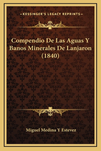 Compendio De Las Aguas Y Banos Minerales De Lanjaron (1840)