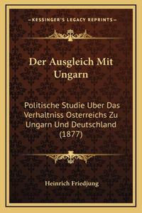 Der Ausgleich Mit Ungarn