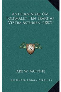 Anteckningar Om Folkmalet I En Trakt Af Vestra Asturien (1887)