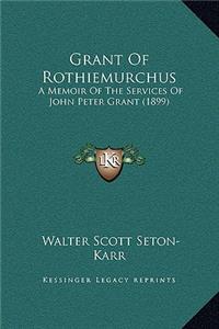 Grant Of Rothiemurchus