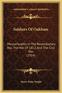 Soldiers Of Oakham