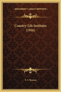 Country-Life Institutes (1916)