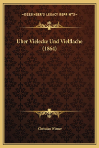 Uber Vielecke Und Vielflache (1864)