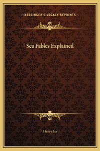 Sea Fables Explained
