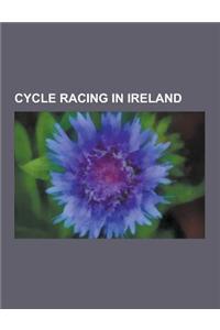 Cycle Racing in Ireland