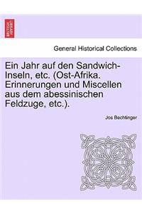Ein Jahr Auf Den Sandwich-Inseln, Etc. (Ost-Afrika. Erinnerungen Und Miscellen Aus Dem Abessinischen Feldzuge, Etc.).
