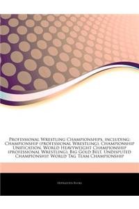 Articles on Professional Wrestling Championships, Including