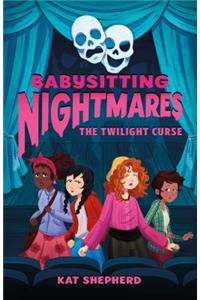 Babysitting Nightmares: The Twilight Curse