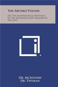 The Archko Volume