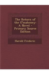 Return of the O'Mahoney