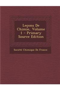Lecons de Chimie, Volume 1