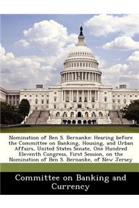 Nomination of Ben S. Bernanke