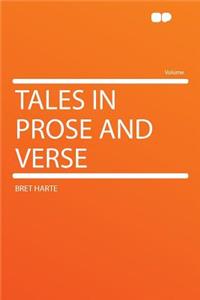 Tales in Prose and Verse