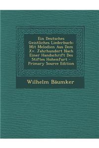 Ein Deutsches Geistliches Liederbuch