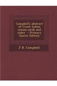 Campbell's Abstract of Creek Indian Census Cards and Index