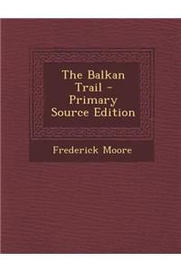 The Balkan Trail