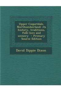 Upper Coquetdale, Northumberland