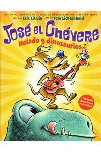 José El Chévere: Helado Y Dinosaurios (Groovy Joe: Ice Cream & Dinosaurs), 1