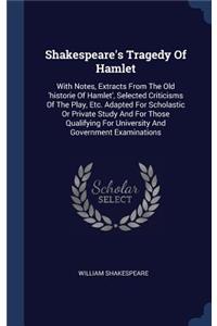 Shakespeare's Tragedy Of Hamlet
