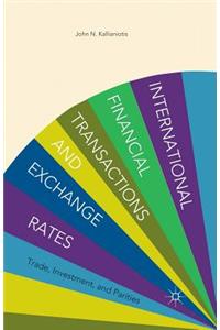 International Financial Transactions and Exchange Rates