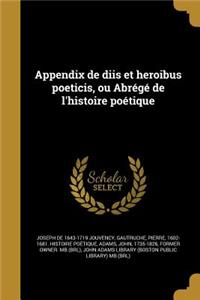 Appendix de diis et heroibus poeticis, ou Abrégé de l'histoire poétique