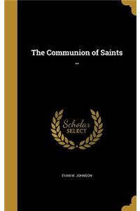 Communion of Saints ..