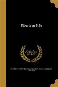 Siberia as It Is