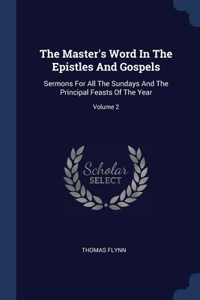 The Master's Word In The Epistles And Gospels