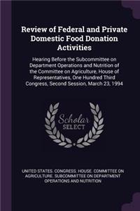 Review of Federal and Private Domestic Food Donation Activities