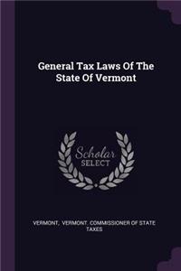 General Tax Laws of the State of Vermont