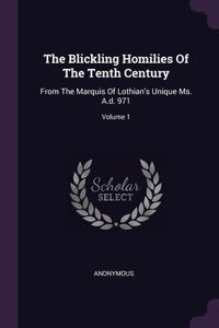 The Blickling Homilies Of The Tenth Century