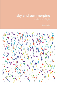 sky and summerpine