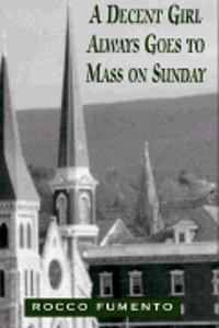 A Decent Girl Always Goes to Mass on Sunday