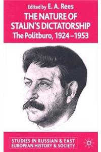 Nature of Stalin's Dictatorship: The Politburo, 1924-1953
