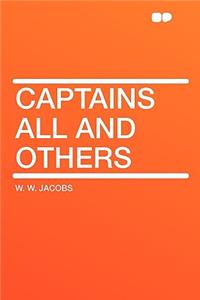 Captains All and Others