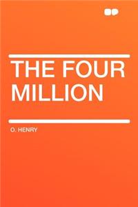 The Four Million