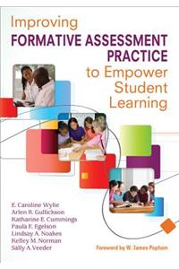 Improving Formative Assessment Practice to Empower Student Learning