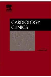 Chest Pain Units, An Issue of Cardiology Clinics (The Clinics: Internal Medicine)