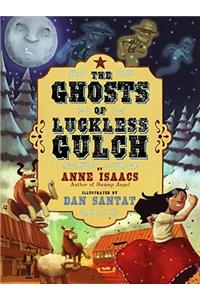 The Ghosts of Luckless Gulch