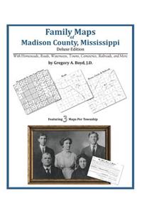Family Maps of Madison County, Mississippi