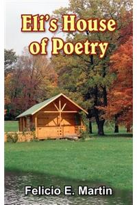 Eli's House of Poetry