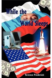 While the World Sleeps