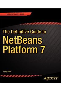 Definitive Guide to Netbeans(tm) Platform 7