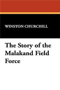 The Story of the Malakand Field Force