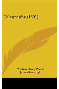 Telegraphy (1891)