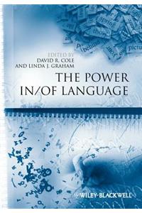 The Power In / Of Language